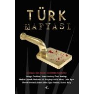 Türk Mafyası                                                                                                                                                                                                                                                   