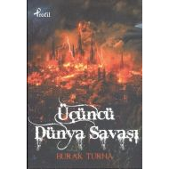 Üçüncü Dünya Savaşı                                                                                                                                                                                                                                            