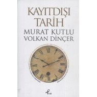 Kayıtdışı Tarih                                                                                                                                                                                                                                                