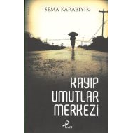 Kayıp Umutlar Merkezi                                                                                                                                                                                                                                          
