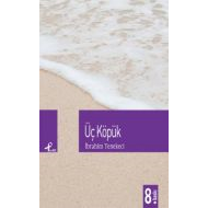 Üç Köpük                                                                                                                                                                                                                                                       