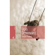 Uçuş Denemeleri                                                                                                                                                                                                                                                