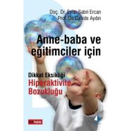 Anne-Baba ve Eğitimciler İçin Dikkat Eksikliği Hip                                                                                                                                                                                                             