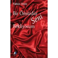 Bir Ömürdür Seni Bekliyorum                                                                                                                                                                                                                                    