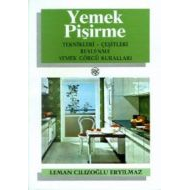 Yemek Pişirme Teknikleri-Çeşitleri Beslenme Yemek                                                                                                                                                                                                              