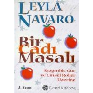 Bir Cadı Masalı Kızgınlık, Güç ve Cinsel Roller Üz                                                                                                                                                                                                             