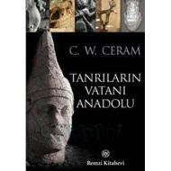 Tanrıların Vatanı Anadolu                                                                                                                                                                                                                                      