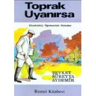 Toprak Uyanırsa Ekmeksizköy Öğretmeninin Hatıralar                                                                                                                                                                                                             
