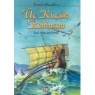 Üç Küçük Robinson                                                                                                                                                                                                                                              