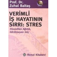 Verimli İş Hayatının Sırrı: Stres Hissedilen Ağırl                                                                                                                                                                                                             