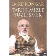 Tarihimizle Yüzleşmek                                                                                                                                                                                                                                          