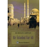 Bir İstanbul Var idi                                                                                                                                                                                                                                           