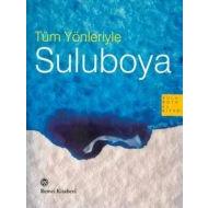 Tüm Yönleriyle Suluboya                                                                                                                                                                                                                                        