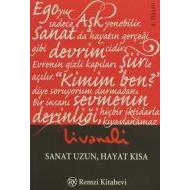 Sanat Uzun Hayat Kısa                                                                                                                                                                                                                                          