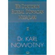 Bir Doktorun Ruhsal Dünyadan Mesajlar’ı Cilt: 2                                                                                                                                                                                                                