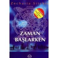 Zaman Başlarken                                                                                                                                                                                                                                                