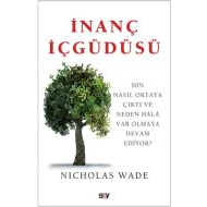 İnanç İçgüdüsü                                                                                                                                                                                                                                                 