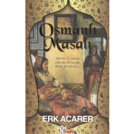 Osmanlı Masalı                                                                                                                                                                                                                                                 