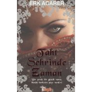 Taht Şehrinde Zaman                                                                                                                                                                                                                                            