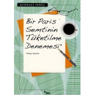 Bir Paris Semtinin Tüketilme Denemesi                                                                                                                                                                                                                          