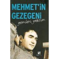 Mehmet’in Gezegeni Gemileri Yaktım                                                                                                                                                                                                                             