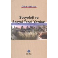 Sosyoloji ve Sosyal Teori Yazıları                                                                                                                                                                                                                             