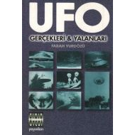 Ufo Gerçekleri ve Yalanları                                                                                                                                                                                                                                    