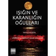 Işığın ve Karanlığın Oğulları                                                                                                                                                                                                                                  