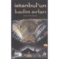 İstanbul’un Kadim Sırları                                                                                                                                                                                                                                      