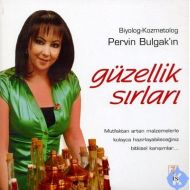 Pervin Bulgak’ın Güzellik Sırları                                                                                                                                                                                                                              