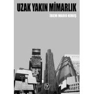 Uzak Yakın Mimarlık                                                                                                                                                                                                                                            