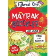 Eğlenceli Bilgi (Bilim) - Matrak Böcekler                                                                                                                                                                                                                      