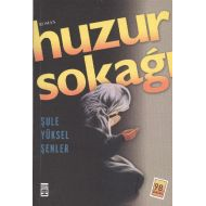 Huzur Sokağı                                                                                                                                                                                                                                                   