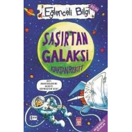 Eğlenceli Bilgi (Bilim) - Şaşırtan Galaksi                                                                                                                                                                                                                     