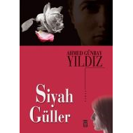 Siyah Güller                                                                                                                                                                                                                                                   