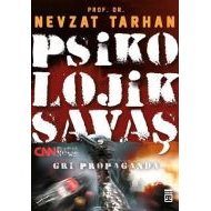 Psikolojik Savaş (Gri Propaganda)                                                                                                                                                                                                                              