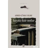 Hayata Dair Notlar                                                                                                                                                                                                                                             