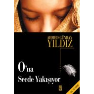 O’na Secde Yakışıyor                                                                                                                                                                                                                                           