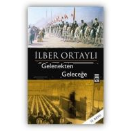 Gelenekten Geleceğe                                                                                                                                                                                                                                            