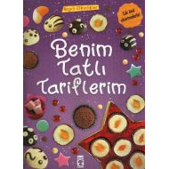 Neşeli Etkinlikler-Benim Tatlı Tariflerim                                                                                                                                                                                                                      