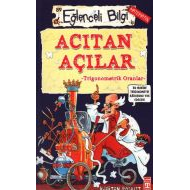 Eğlenceli Bilgi (Matematik) - Acıtan Açılar                                                                                                                                                                                                                    