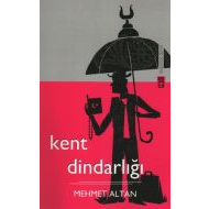 Kent Dindarlığı                                                                                                                                                                                                                                                