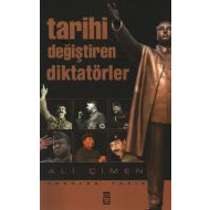 Tarihi Değiştiren Diktatörler                                                                                                                                                                                                                                  