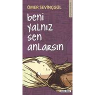 Beni Yalnız Sen Anlarsın                                                                                                                                                                                                                                       