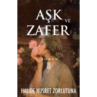 Aşk ve Zafer                                                                                                                                                                                                                                                   