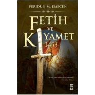 Fetih ve Kıyamet 1453                                                                                                                                                                                                                                          