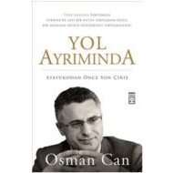 Yol Ayrımında: Statükodan Önce Son Çıkış                                                                                                                                                                                                                       