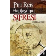 Piri Reis Haritası’nın Şifresi                                                                                                                                                                                                                                 