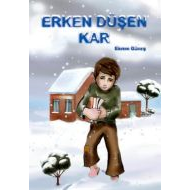 Erken Düşen Kar                                                                                                                                                                                                                                                