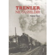 Trenler Ne Güzeldir                                                                                                                                                                                                                                            